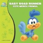 Baby Road Runner este mereu