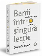 Banii într-o singură lecţie : cum funcţionează şi de ce Banii într-o singură lecţie : cum funcţionează şi de ce