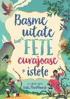 Basme uitate despre fete curajoase