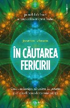 cautarea fericirii Cum invatat traiesc