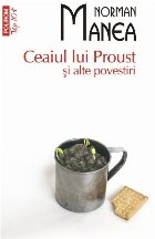 Ceaiul lui Proust şi alte