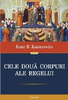 Cele două corpuri ale regelui Cele două corpuri ale regelui