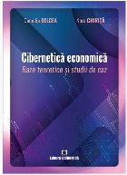 Cibernetică economică : baze teoretice şi studii de caz
