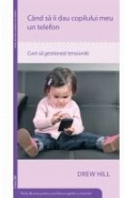 Când să îi dau copilului meu un telefon