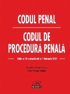 Codul penal. Codul de procedura penala. Editia a 10-a actualizata la 1 februarie 2021