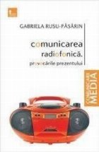 Comunicarea radiofonica Provocarile prezentului