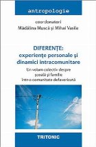 Diferenţe experienţe personale şi dinamici