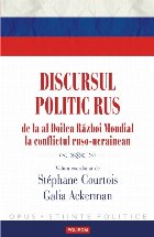 Discursul politic rus de la al Doilea Război Mondial la conflictul ruso-ucrainean