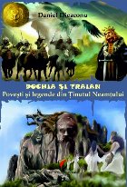 Dochia şi Traian : poveşti şi legende din Ţinutul Neamţului