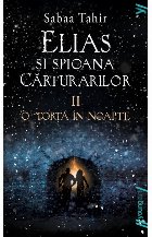 Elias şi spioana Cărturarilor II. O torță în noapte | paperback