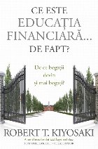 Ce este educația financiară... de fapt?  Ce este educația financiară... de fapt?