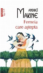 Femeia care aștepta (ediție buzunar)
