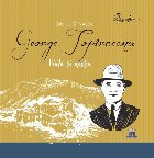 George Topârceanu : viaţa şi opera