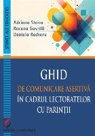 Ghid de comunicare asertivă în cadrul lectoratelor cu părinţii