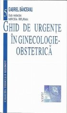 Ghid de urgente in Ginecologie-Obstetrica