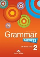 Grammar Targets 2 Student\'s Book