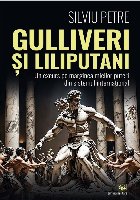 Gulliveri şi liliputani : un excurs pe marginea micilor puteri din sistemul internaţional