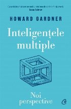 Inteligenţele multiple : noi perspective
