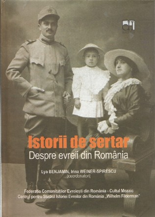 Istorii de sertar : despre evreii din România