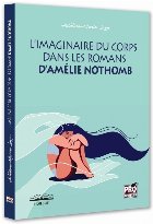 L'imaginaire du corps dans les romans d'Amélie Nothomb