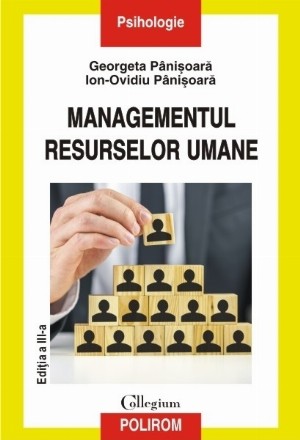 Managementul resurselor umane (ediţia a III-a revăzută şi adăugită)