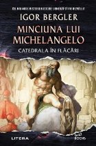 Minciuna lui Michelangelo catedrala în