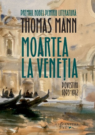 Moartea la Venetia. Povestiri 1893-1912