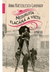 Nebiruita flacara a vietii. Amintiri, 1867-1952