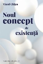 Noul concept existenţă