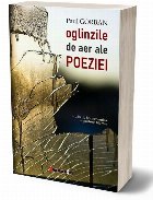 Oglinzile de aer ale poeziei : studii de hermeneutică şi portrete literare