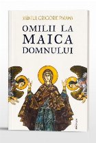 Omilii Maica Domnului