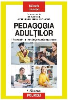 Pedagogia adulţilor : provocări şi tendinţe contemporane