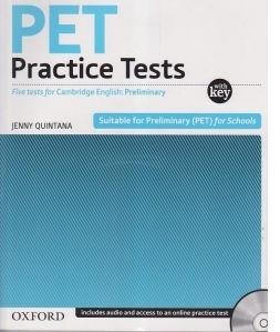 PET Practice Tests. Five tests for Cambridge English: Preliminary