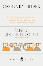 Pământul şi reveriile odihnei : eseu asupra imaginilor intimităţii Pământul şi reveriile odihnei : eseu asupra imaginilor intimităţii