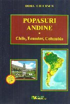 Popasuri andine. Chile, Ecuador, Columbia
