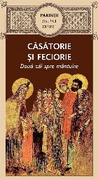 Părinţii Bisericii despre căsătorie şi