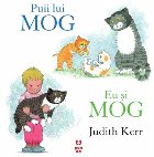Puii lui Mog,Eu şi Mog