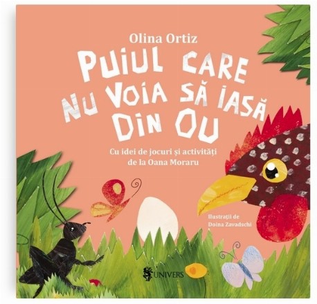 Puiul care nu voia sa iasa din ou. Cu idei de jocuri si activitati