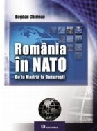 Romania in NATO - De la Madrid la Bucuresti