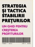 Strategia si tactica stabilirii preturilor. Un ghid pentru cresterea profiturilor