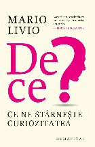 stârneşte curiozitatea