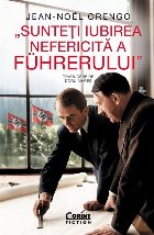 Sunteţi iubirea nefericită a Führerului