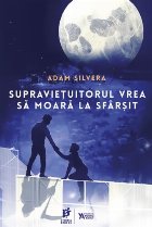 Supravieţuitorul vrea să moară sfârşit