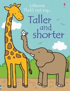 Taller and shorter