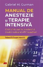 Terapie Intensivă - Vol. 2 (Set of:Manual de anestezie şi terapie intensivăVol. 2)