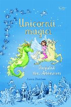 Unicornii magici : regatul din adâncuri