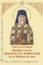 Viaţa şi acatistul Sfântului Cuvios