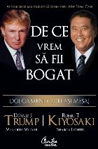 De ce vrem să fii bogat De ce vrem să fii bogat