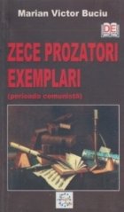 Zece prozatori exemplari (perioada comunista)